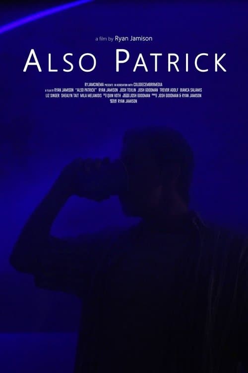 Also Patrick poster