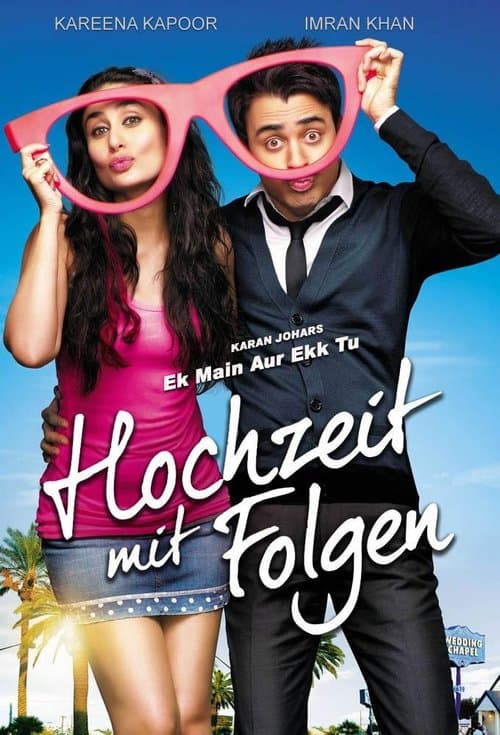 Ek Main Aur Ekk Tu - Hochzeit mit Folgen poster