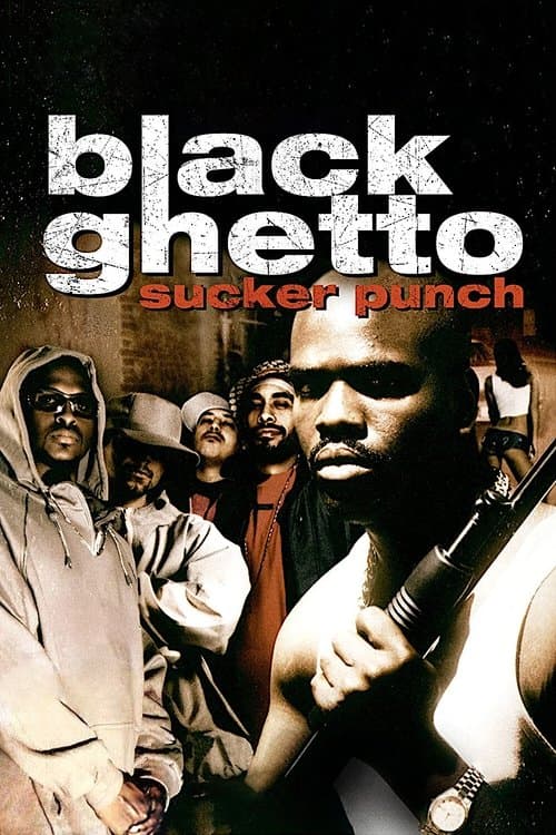 Black Ghetto - Sucker Punch poster