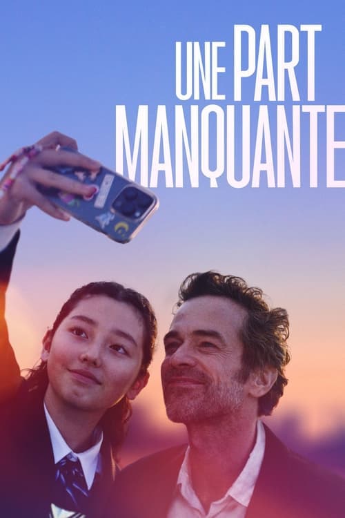 Une part manquante poster