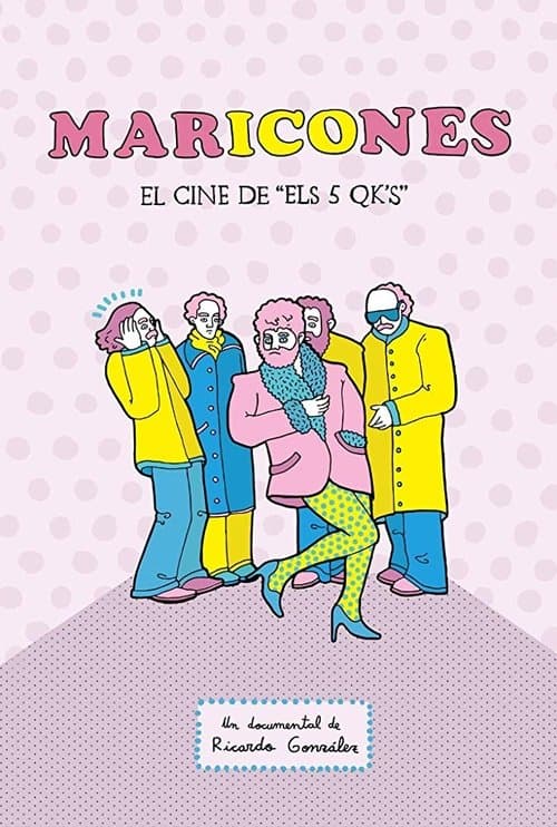Maricones: El cine de Els 5 QK's poster