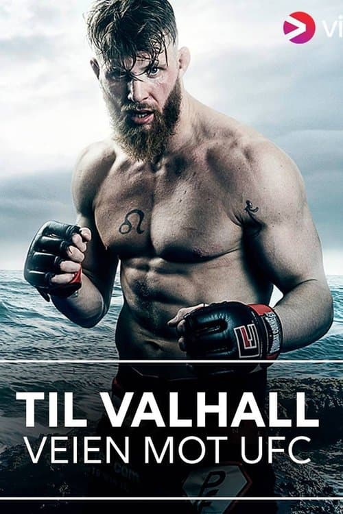 Til Valhall: Veien Mot UFC poster