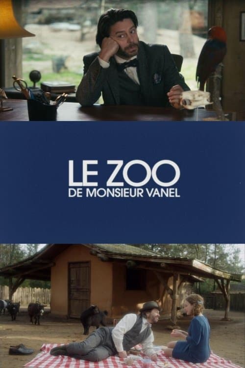 Le zoo de Monsieur Vanel poster