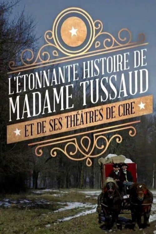 Madame Tussaud - Ein Leben aus Wachs poster