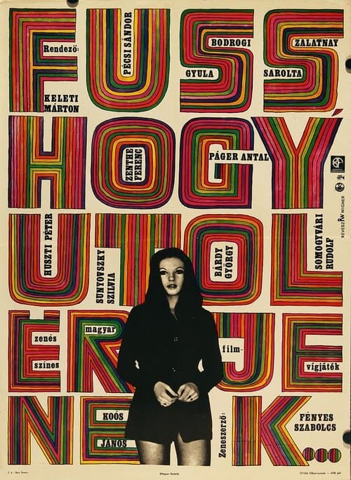 Fuss, hogy utolérjenek poster