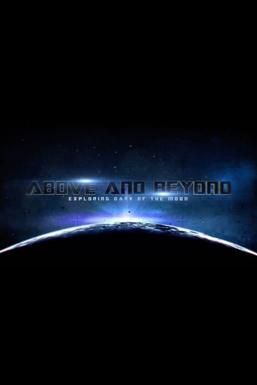 Above and Beyond: Exploring Dark of the Moon poster