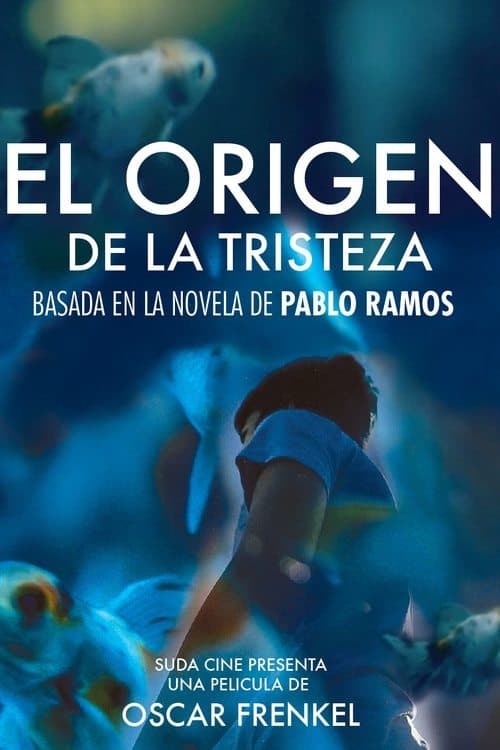 El origen de la tristeza poster
