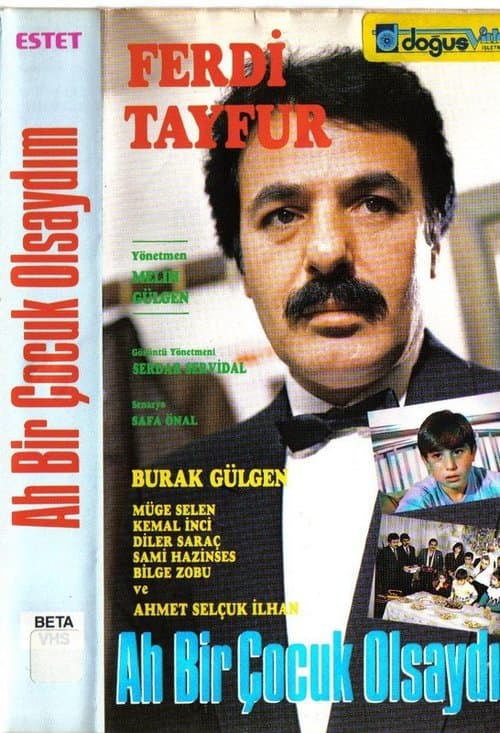 Ah Bir Çocuk Olsaydım poster