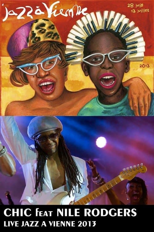 Chic featuring Nile Rodgers au Festival Jazz à Vienne 2013 poster