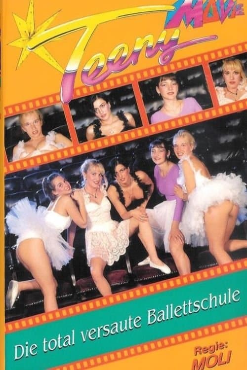 Die total versaute Ballettschule poster