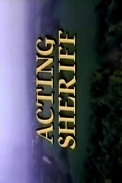 Acting Sheriff poster