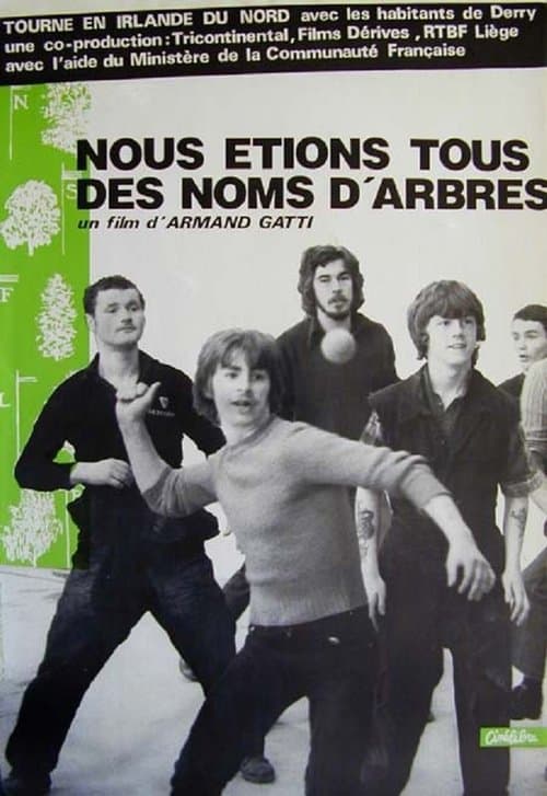Nous étions tous des noms d'arbres poster