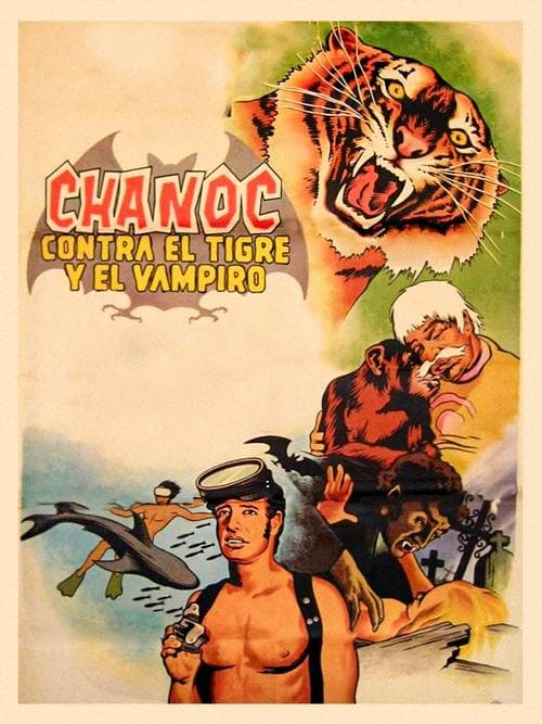 Chanoc contra el tigre y el vampiro poster