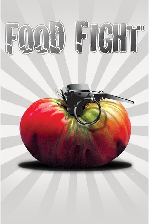Food Fight - Was kommt auf Ihren Teller? poster