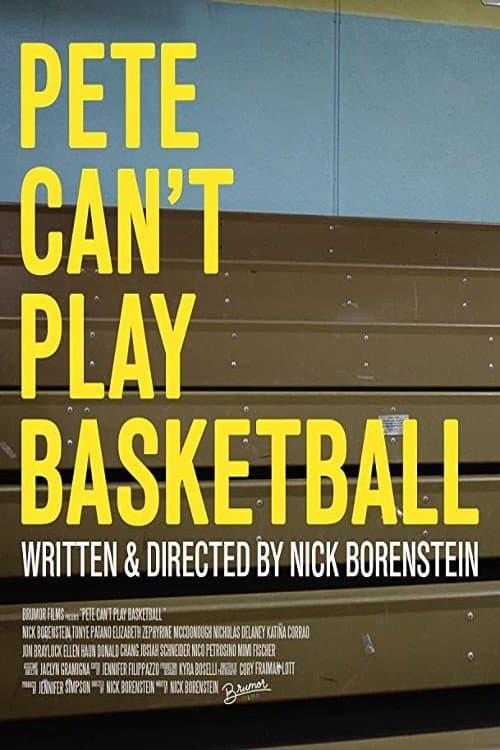 Pete Can't Play Basketball poster