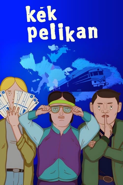 Kék Pelikan poster