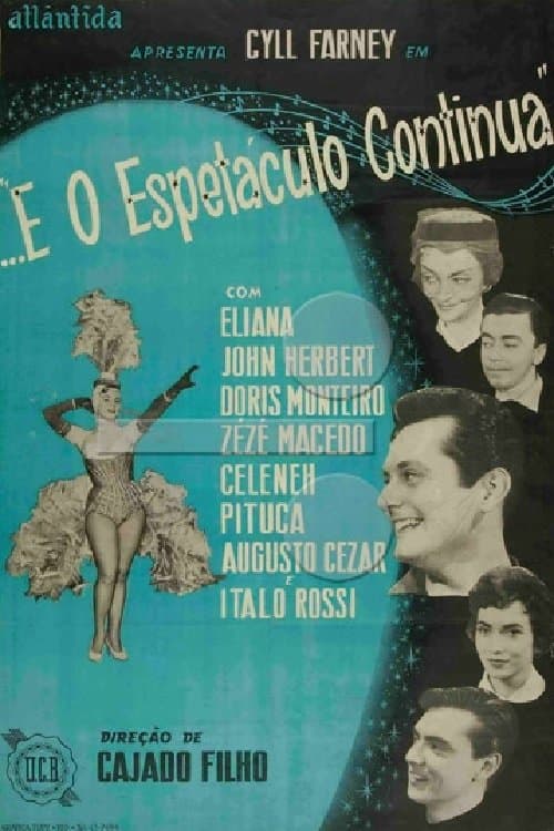 E o Espetáculo Continua poster
