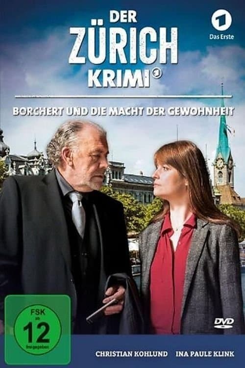 Der Zürich-Krimi: Borchert und die Macht der Gewohnheit poster