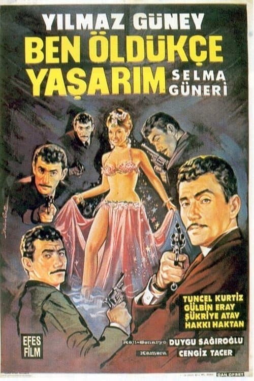 Ben Öldükçe Yaşarım poster