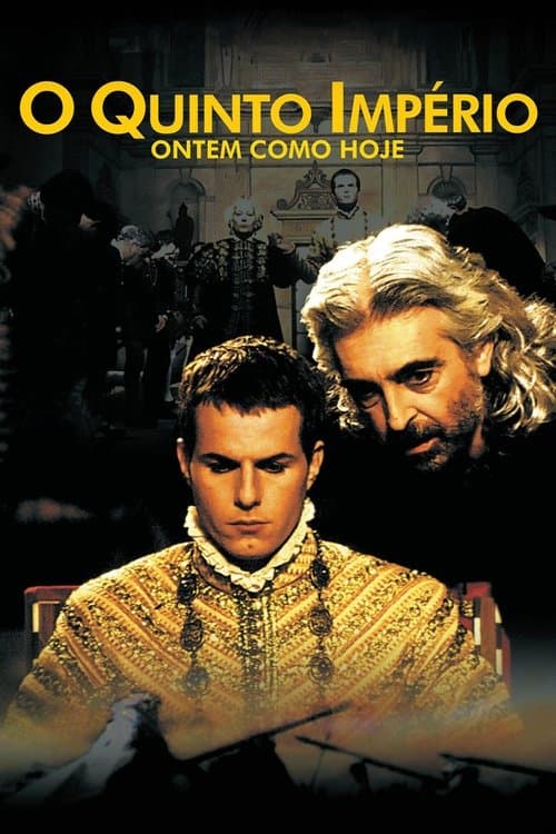 O Quinto Império - Ontem Como Hoje poster