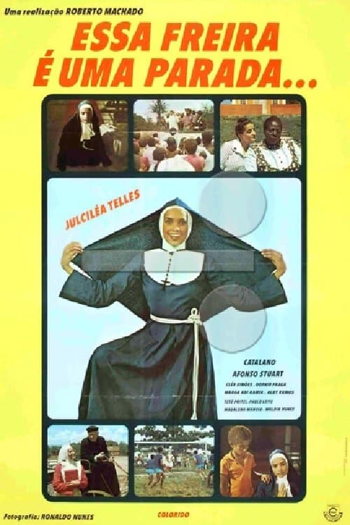 Essa Freira É Uma Parada poster