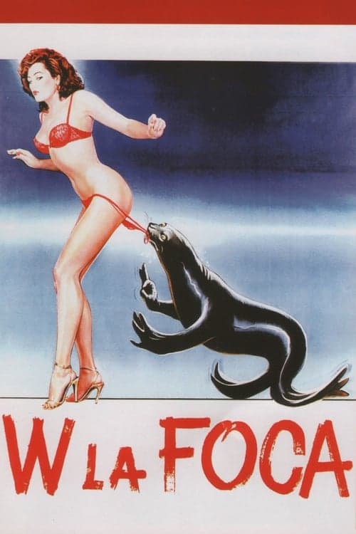W la foca poster