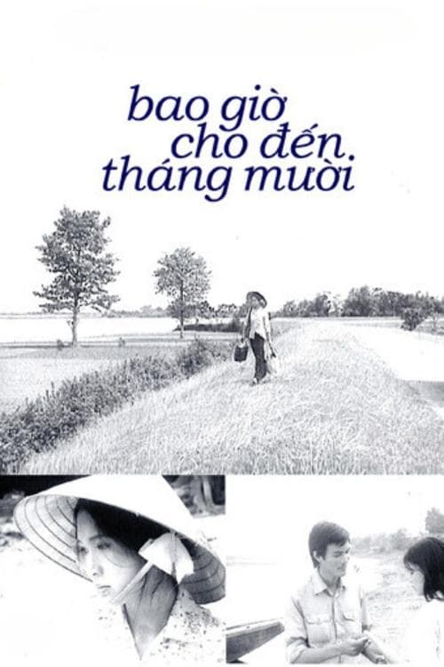 Bao giờ cho đến tháng Mười poster