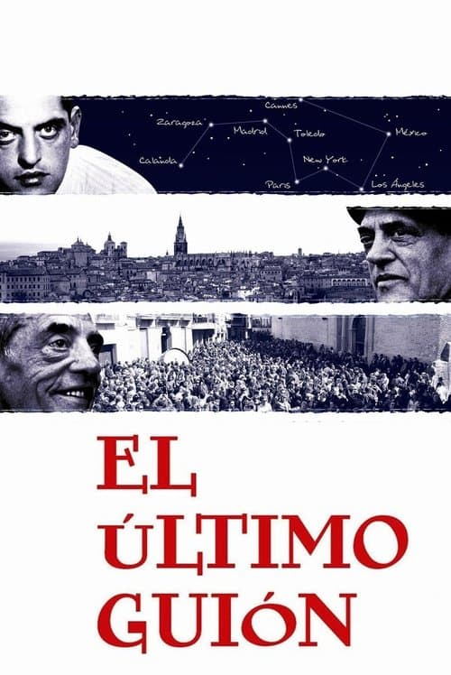 El último guión. Buñuel en la memoria poster