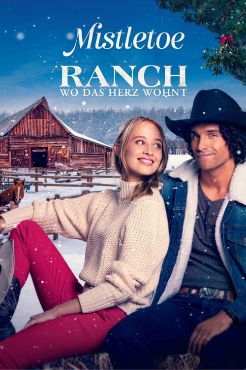 Mistletoe Ranch - Wo das Herz wohnt poster