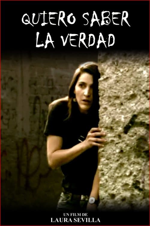 Quiero saber la verdad poster