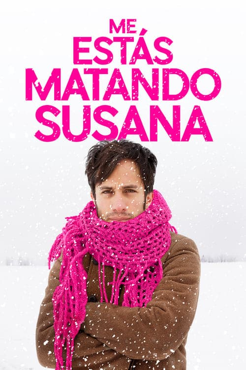 Me estás matando, Susana poster
