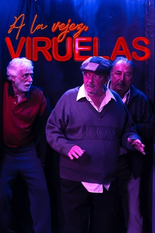 A la vejez, viruelas poster