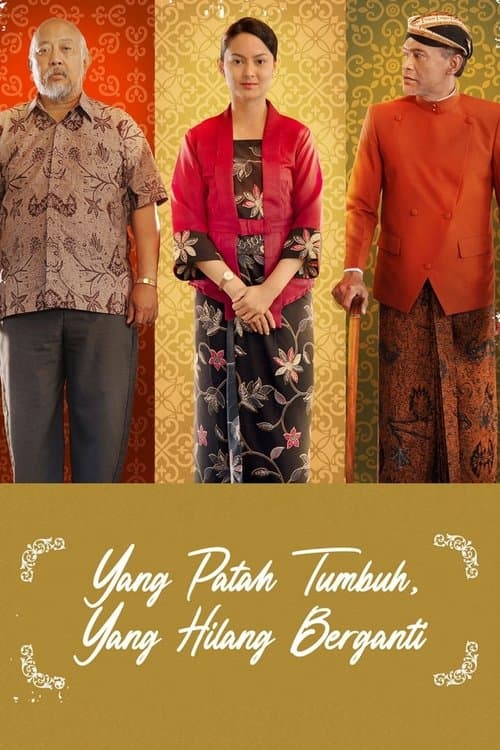 Yang Patah Tumbuh, Yang Hilang Berganti poster