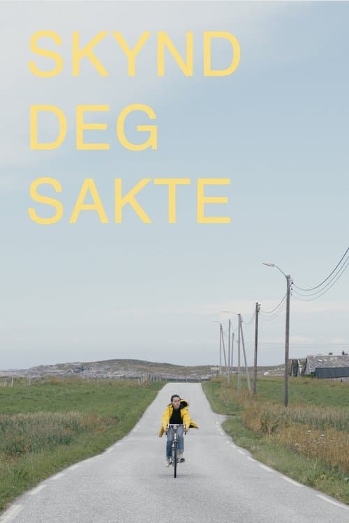 Skynd deg sakte poster