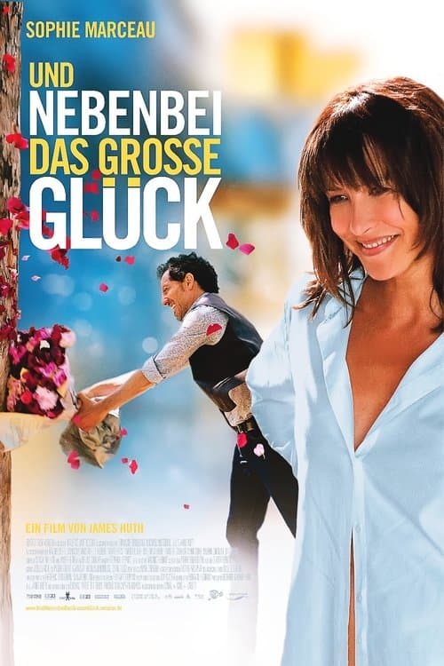Und nebenbei das große Glück poster
