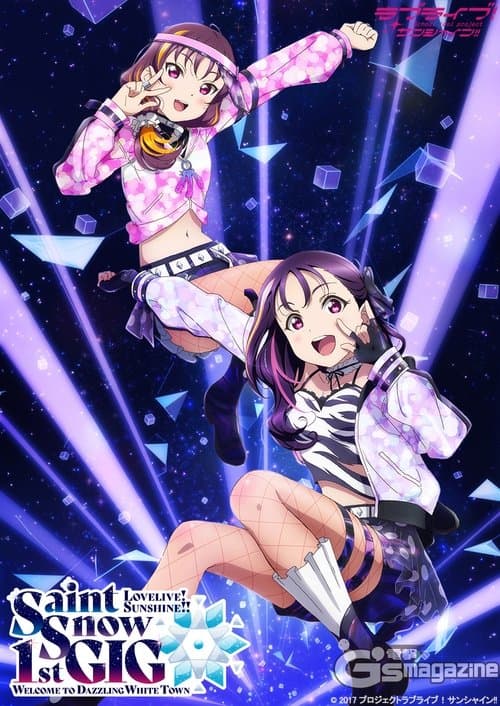 ラブライブ！サンシャイン!! Saint Snow 1st GIG ～Welcome to Dazzling White Town poster