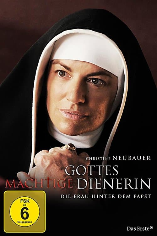 Gottes mächtige Dienerin poster