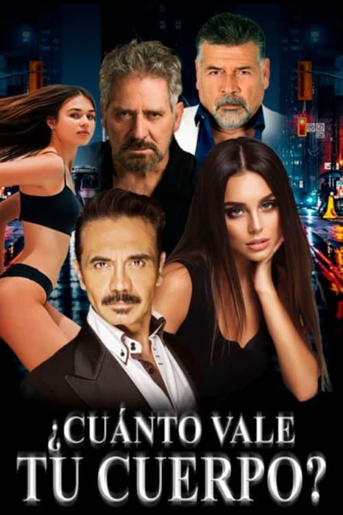 Cuánto vale tu cuerpo poster