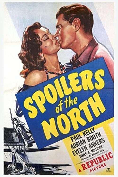 Spoilers of the North poster