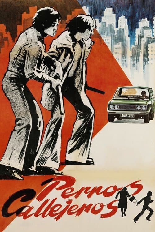 Perros callejeros poster