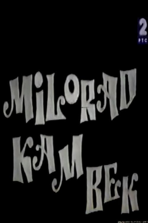 Milorade, kam bek poster