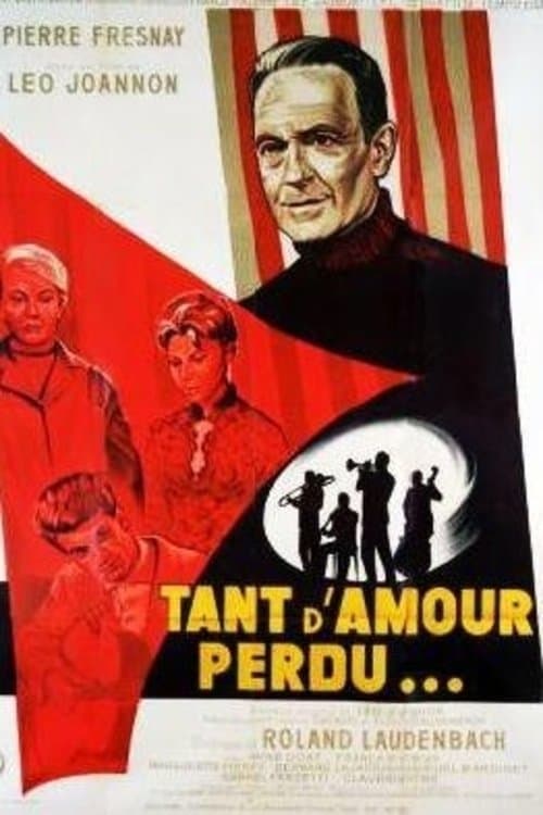 Tant d'amour perdu poster