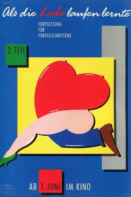 Als die Liebe laufen lernte - 2. Teil poster