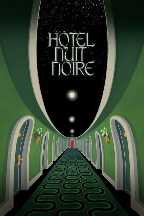 Hôtel Nuit Noire poster