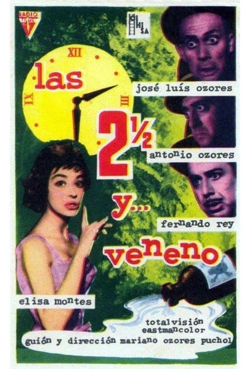 Las dos y media y... veneno poster