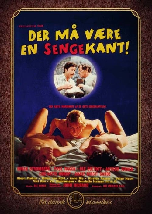 Der må være en sengekant! poster