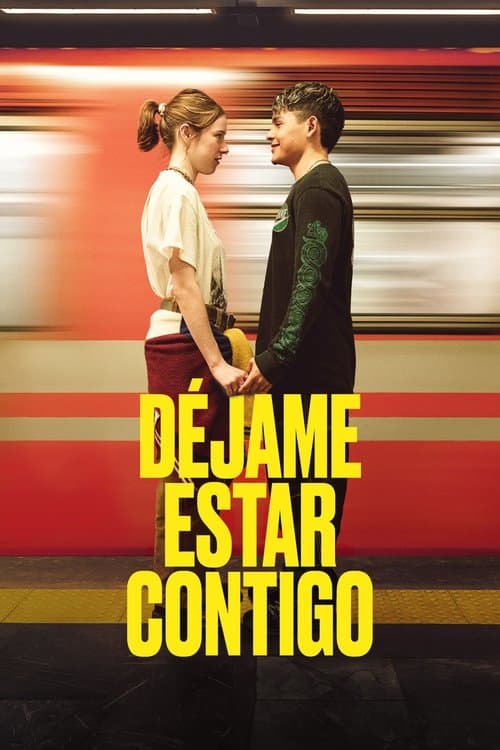 Déjame estar contigo poster