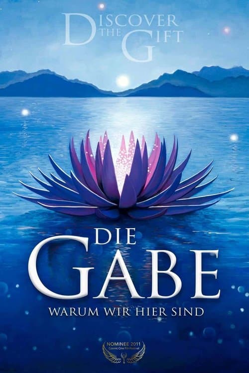 Die Gabe - Warum wir hier sind poster