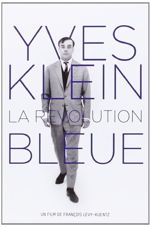 Yves Klein, La Révolution Bleue poster