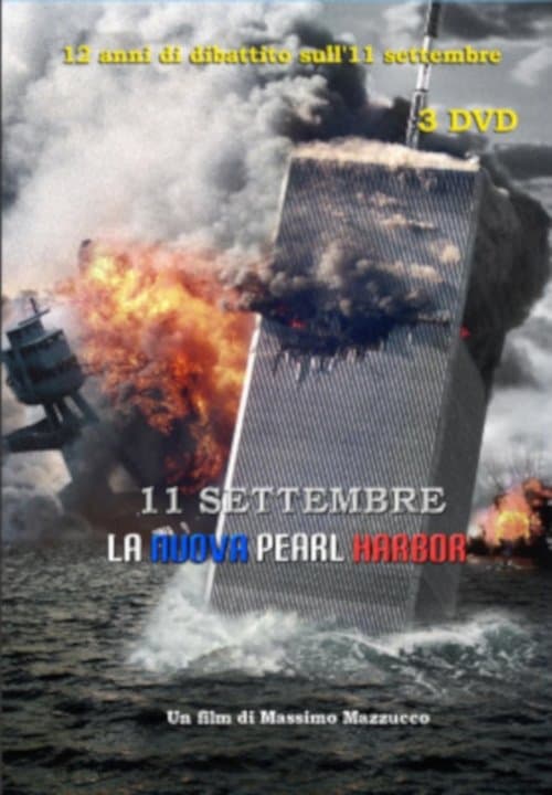 11 Settembre - La nuova Pearl Harbor poster